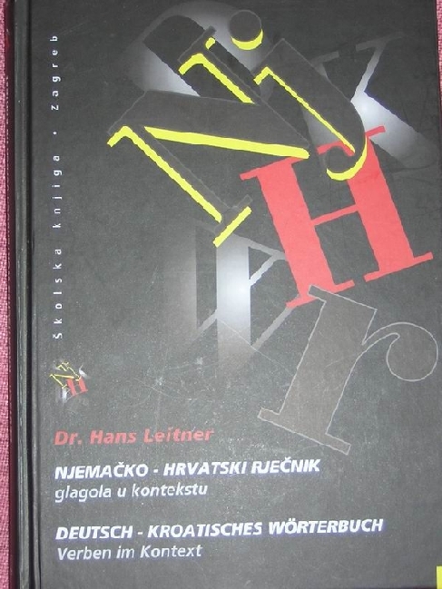 WÖRTERBUCH > Njemacko-Hrvatski von Dr. Hans Leitner