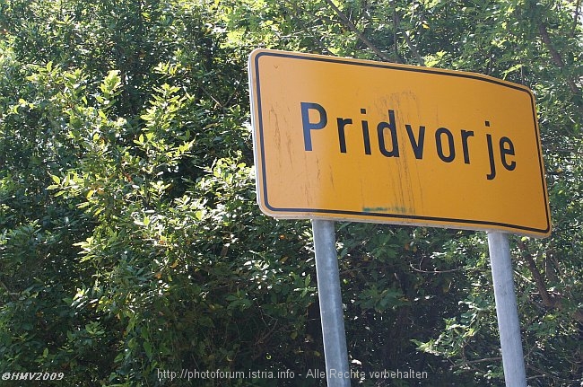 PRIDVORJE > Ortseingang