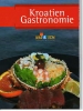 Kroatien Gastronomie